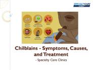 What is Chilblains - Symptoms, Causes, and Treatment