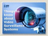 Things toknowabout Video Surveillance Systems