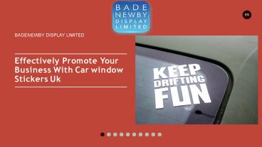 Effectively Promote Your Business With Car window Stickers Uk