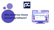 Why should we choose Accounting Software?
