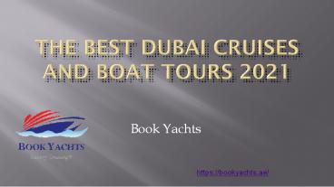 The BEST Dubai Cruises and Boat Tours 2021