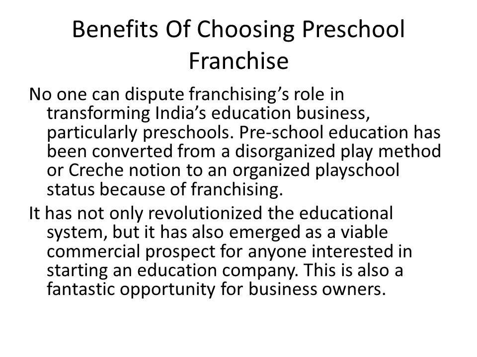 Benefits Of Pre School Franchise