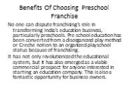Benefits Of Pre School Franchise