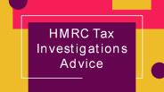 HMRC Tax Investigations Advice in London
