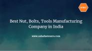 Best Nut, Bolts, Tools Manufacturing Company in India