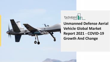 Unmanned Defense Aerial Vehicle Market Size 2021 by Key Players ...