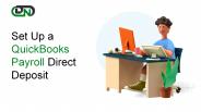 Set Up a QuickBooks Payroll Direct Deposit