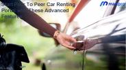 Start Peer To Peer Car Renting Portal with These Advanced Features