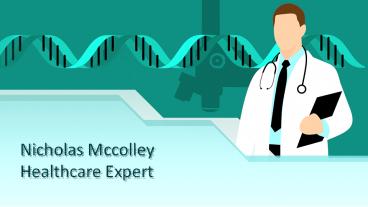 Nicholas Mccolley | Healthcare Expert