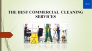 Find The Best Commercial Cleaning Services.