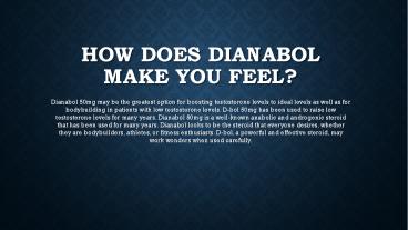How does Dianabol make you feel? (1)