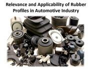 The Use of Automotive Rubber Profiles for industry