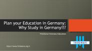 Plan your Education in Germany: Why Study in Germany!!?