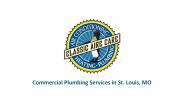 Get Commercial Plumbing Services in St. Louis, MO