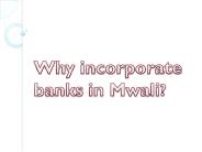 Why incorporate banks in Mwali?