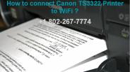 How to connect Canon TS3322 Printer to WiFi ?