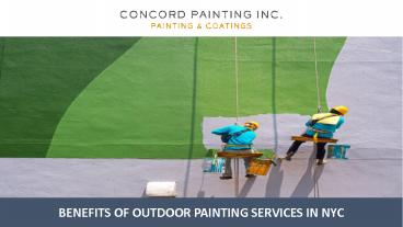 Benefits of Outdoor Painting Services in NYC