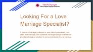 Looking For a Love Marriage Specialist?