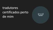 tradutores certificados perto de mim