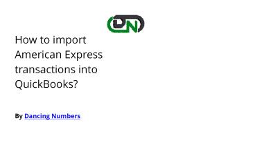 How to import American Express transactions into QuickBooks?