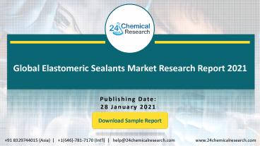 Global Elastomeric Sealants Market Research Report 2021