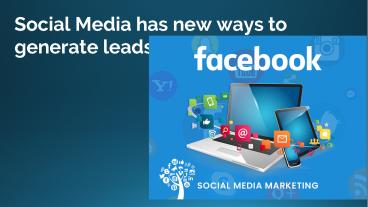 social media has new ways to generate leads