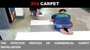The Effective Process of Commercial Carpet Installation