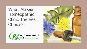 What Makes Homeopathic Clinic The Best Choice?