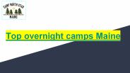 Top overnight camps Maine