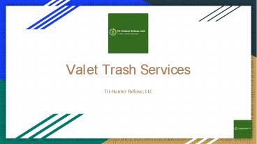 Valet Trash services