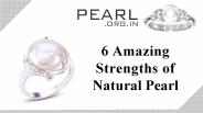 6 Amazing Strength of Pearl Gemstone