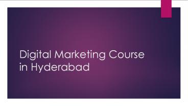 Digital Marketing Course in Hyderabad (1)