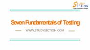 studysectionSeven Fundamentals of Testing