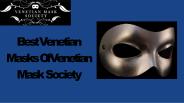 Best Venetian Masks Of Venetian Mask Society