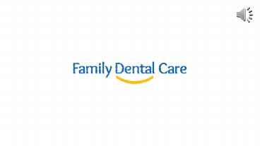 Bienvenido a Family Dental Care