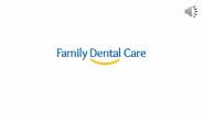 Bienvenido a Family Dental Care
