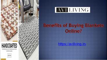Benefits of Buying Blankets Online