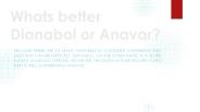 Whats better Dianabol or Anavar? (4)