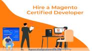 How to hire a Magento Certified developer?