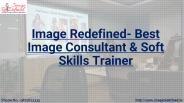 Image Redefined- Best Image Consultant & Soft Skills Trainer