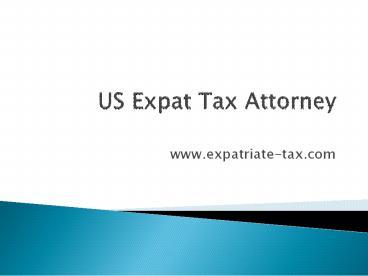 US Expat Tax Attorney