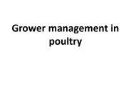Grower management in poultry