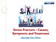 Causes, Symptoms and Treatment for Stress Fracture