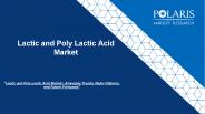 Lactic and Poly Lactic Acid Market