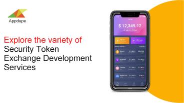 Analyzing the importance of Security Token Exchange Development Services