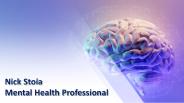 Nick Stoia - Mental Health Professional