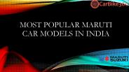 Most Popular Maruti Car Models in India