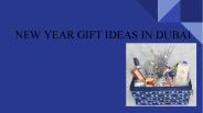 TOP NEW YEAR GIFT IDEAS IN DUBAI