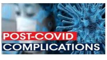 POST COVID COMPLICATIONS - DR. NISHTHA SINGH