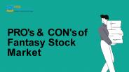 PRO's & CON's of Fantasy Stock Market App